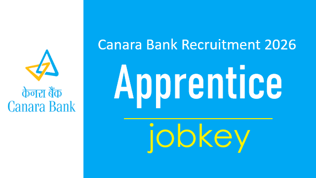 Canara Bank Apprentices Online Form 2026-jobkey